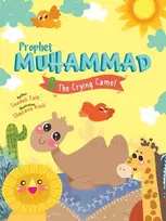 KNYGA Saadah Taib Prophet Muhammad and the Crying Camel Activity Book