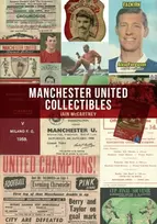 KNYGA Iain Mccartney Manchester United Collectibles