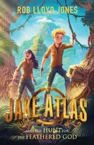 KNYGA Rob Lloyd Jones Jake Atlas and the Hunt for the Feathered God