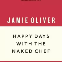 KNYGA Jamie Oliver Happy Days with the Naked Chef