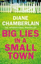 KNYGA Diane Chamberlain Big Lies in a Small Town