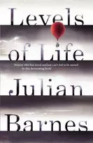 KNYGA Julian Barnes Levels of Life