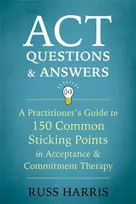 KNYGA Russ Harris ACT Questions and Answers