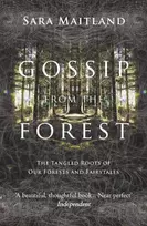 KNYGA Sara Maitland Gossip from the Forest