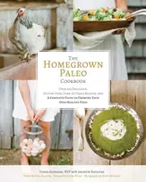 KNYGA Diana Rodgers Homegrown Paleo Cookbook