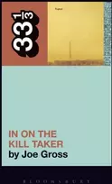 KNYGA Joe Gross Fugazi's In on the Kill Taker