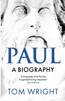 KNYGA N T Wright Paul: A Biography