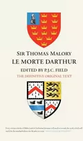 KNYGA P. J. C. Field Sir Thomas Malory: Le Morte Darthur