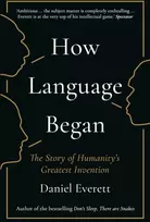 KNYGA Daniel Everett How Language Began