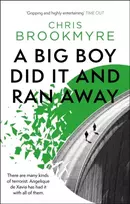 KNYGA Christopher Brookmyre Big Boy Did It And Ran Away