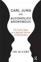 KNYGA Ian Mccabe Carl Jung and Alcoholics Anonymous