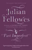 KNYGA Julian Fellowes Past Imperfect