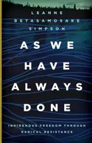 KNYGA Leanne Simpson As We Have Always Done