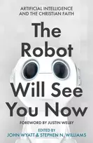 KNYGA John Wyatt Undifferentiated Robot Will See You Now