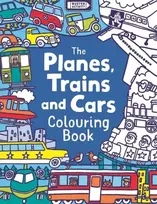 KNYGA Chris Dickason Planes, Trains And Cars Colouring Book