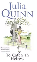KNYGA Julia Quinn To Catch An Heiress