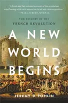 KNYGA Jeremy D Popkin A New World Begins
