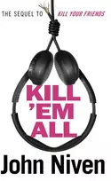 KNYGA John Niven Kill ’Em All