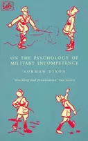 KNYGA Norman Dixon On The Psychology Of Military Incompetence