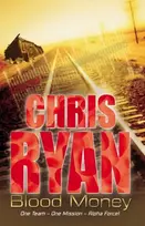 KNYGA Chris Ryan Alpha Force: Blood Money