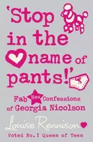 KNYGA Louise Rennison ‘Stop in the name of pants!’