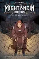 KNYGA Jody Houser Critical Role: Mighty Nein Origins - Caleb Widogast