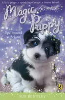 KNYGA Sue Bentley Magic Puppy: Spellbound at School