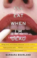 KNYGA Barbara Bourland I'll Eat When I'm Dead