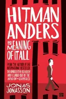 KNYGA Jonas Jonasson Hitman Anders and the Meaning of It All