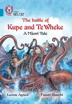 KNYGA Leoni Agnew Battle of Kupe and Te Wheke: A Maori Tale