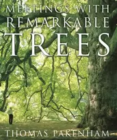 KNYGA Thomas Pakenham Meetings With Remarkable Trees