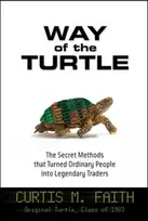KNYGA Curtis Faith Way of the Turtle: The Secret Methods that Turned Ordinary People into Legendary Traders