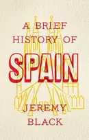 KNYGA Jeremy Black Brief History of Spain