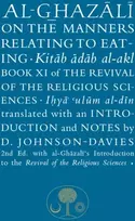 KNYGA Abu Hamid Al-Ghazali Al-Ghazali on the Manners Relating to Eating