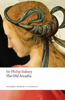 KNYGA Sir Philip Sidney Countess of Pembroke's Arcadia (The Old Arcadia)
