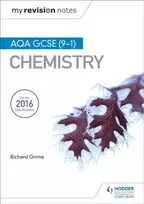 KNYGA Richard Grime My Revision Notes: AQA GCSE (9-1) Chemistry