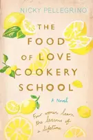 KNYGA Nicky Pellegrino Food of Love Cookery School