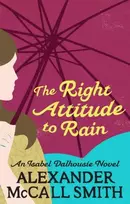 KNYGA Alexander Mccall Smith The Right Attitude To Rain