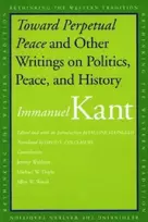 KNYGA Immanuel Kant Toward Perpetual Peace and Other Writings on Politics, Peace, and History