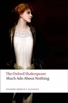 KNYGA William Shakespeare Much Ado About Nothing: The Oxford Shakespeare