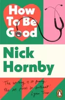 KNYGA Nick Hornby How to be Good