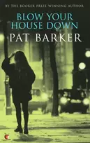 KNYGA Pat Barker Blow Your House Down