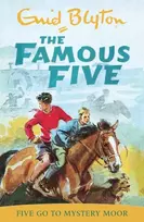 KNYGA Enid Blyton Famous Five: Five Go To Mystery Moor