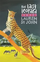 KNYGA Lauren St John Baltas Giraffe Series: The Last Leopard