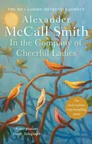 KNYGA Alexander Mccall Smith In The Company Of Cheerful Ladies