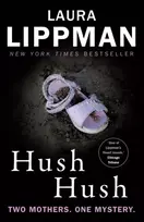 KNYGA Laura Lippman Hush Hush