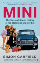 KNYGA Simon Garfield MINI: The True and Secret History of the Making of a Motor Car