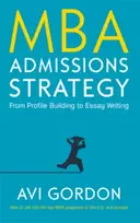 KNYGA Gordon MBA Admissions Strategy: From Profile Building to Essay Writing