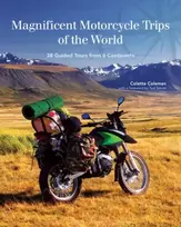 KNYGA Colette Coleman Magnificent Motorcycle Trips of the World