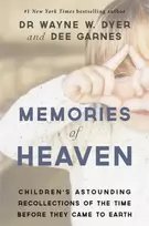KNYGA Wayne W Dyer Memories of Heaven